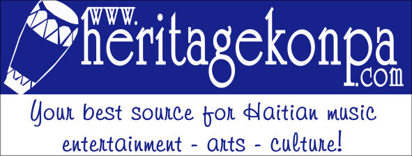 Heritage konpa Magazine! - A Quality Source For Haitian Music, Konpa, Haiti news, Arts, Society and Caribbean culture