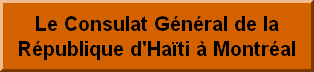 Le Consulat Général de la République d'Haïti à Montréal