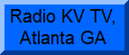 Live Haitian Radio  Broadcasting from Atlanta, GA    ..KV Entertainment Music,News & Community talk! Listen to Radio KV live in Atlanta, GA, Radio KVTV 24/7, une station mondialePour vous informer et vous divertir. Nous émettons en direct depuis Atlanta, Ga. Pour questions et informations: cbmail2000@aol.com