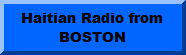 Radio haitienne emettant de BOSTON