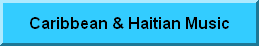 Search on Caribbean & Haitian Music