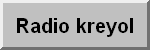 The staff here at RadioKreyol.com would like to take the time to thank you, our loyal listeners, for your support and encouragement ever since we started a little over two years ago. As a token of appreciation, we promise to continue to give it our best effort for your satisfaction and for your entertainment. Stay tuned as we broadcast the best of Haitian music on the Internet 24 hours a day, 7 days a week. We bring you the rare, the popular, the best, the newest and the oldest of Haitian music. Remember your requests, your comments, questions and suggestions are always welcome. Simply e-mail us at Request@radiokreyol.com or Demande@radiokreyol.comRadioKreyol.com is your number one source for Haitian music on the web.